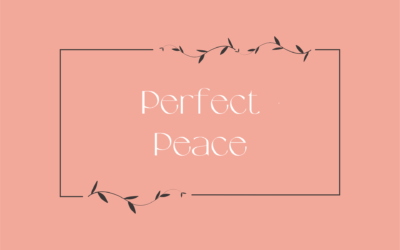 Perfect Peace